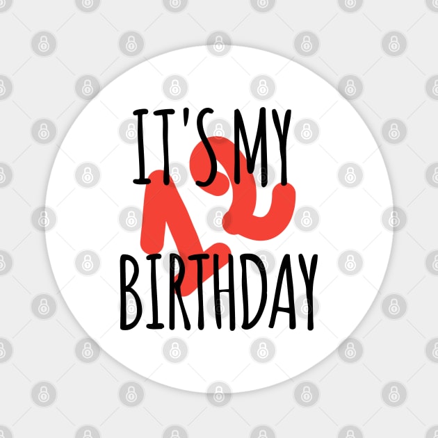 It's My 12th Birthday Magnet by BlackMeme94